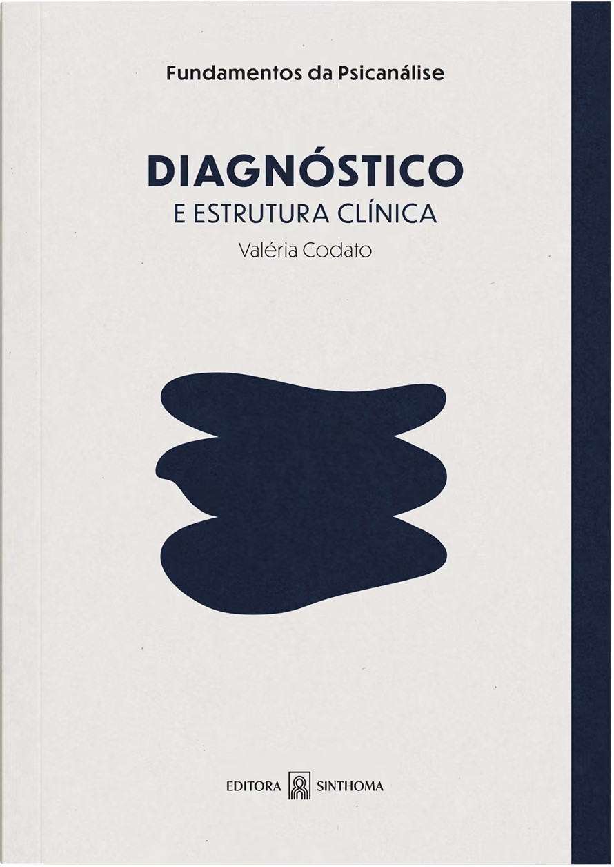 Capa do livro 'Diagnóstico e Estrutura Clínica' de Valéria Codato, com o título 'Fundamentos da Psicanálise' e logotipo da Editora Sinthoma em fundo branco com forma abstrata preta ao centro.