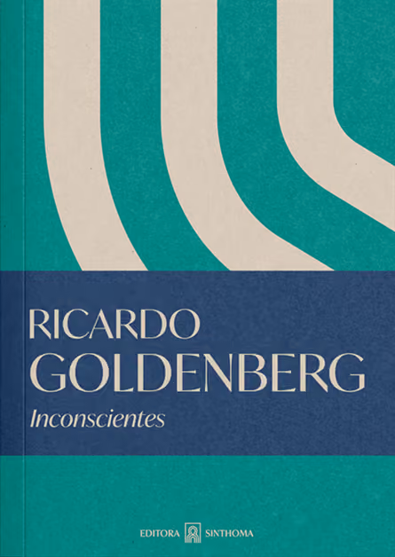 Capa do livro 'Inconscientes' de Ricardo Goldenberg mostrando um design abstrato em verde, azul e bege com o nome do autor e título em destaque.